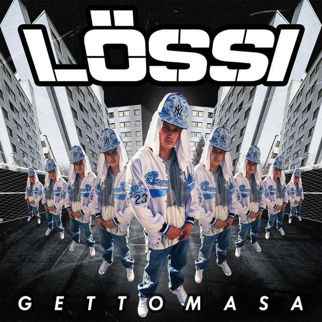 Gettomasa – Lössi