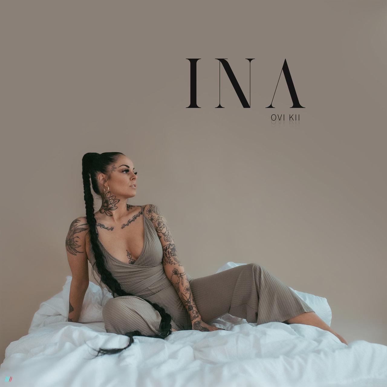 Ina – Ovi kii