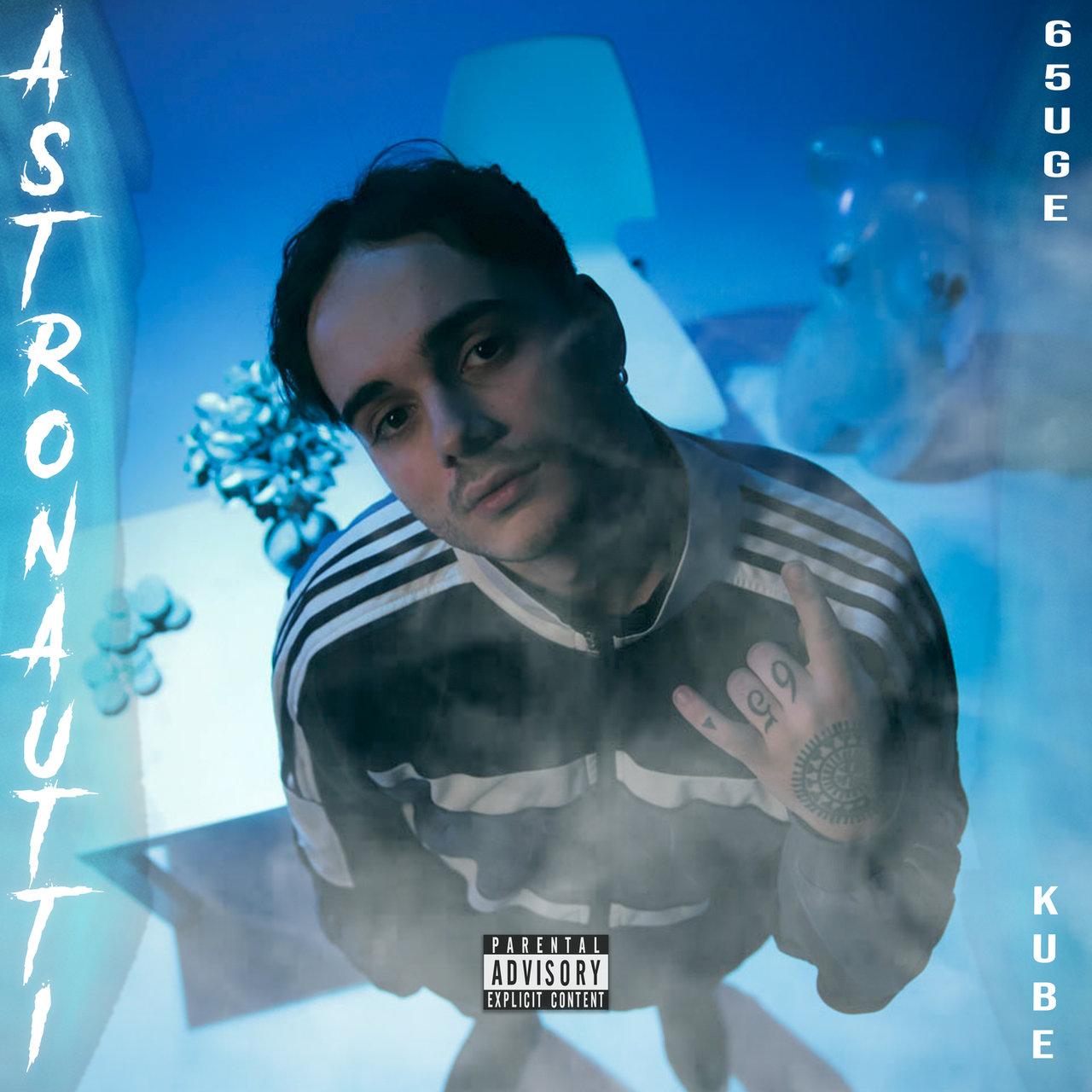 65uge – ASTRONAUTTI (feat. Kube)