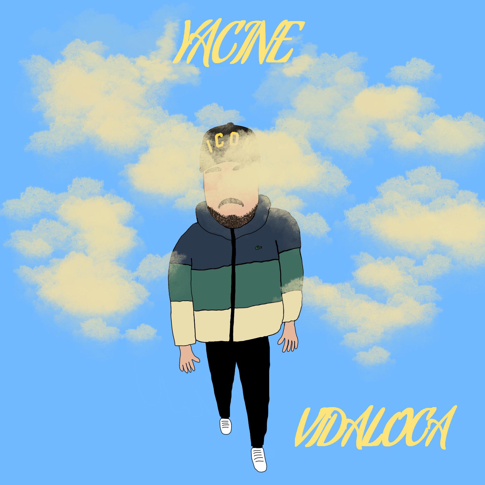 Yacine – Vidaloca