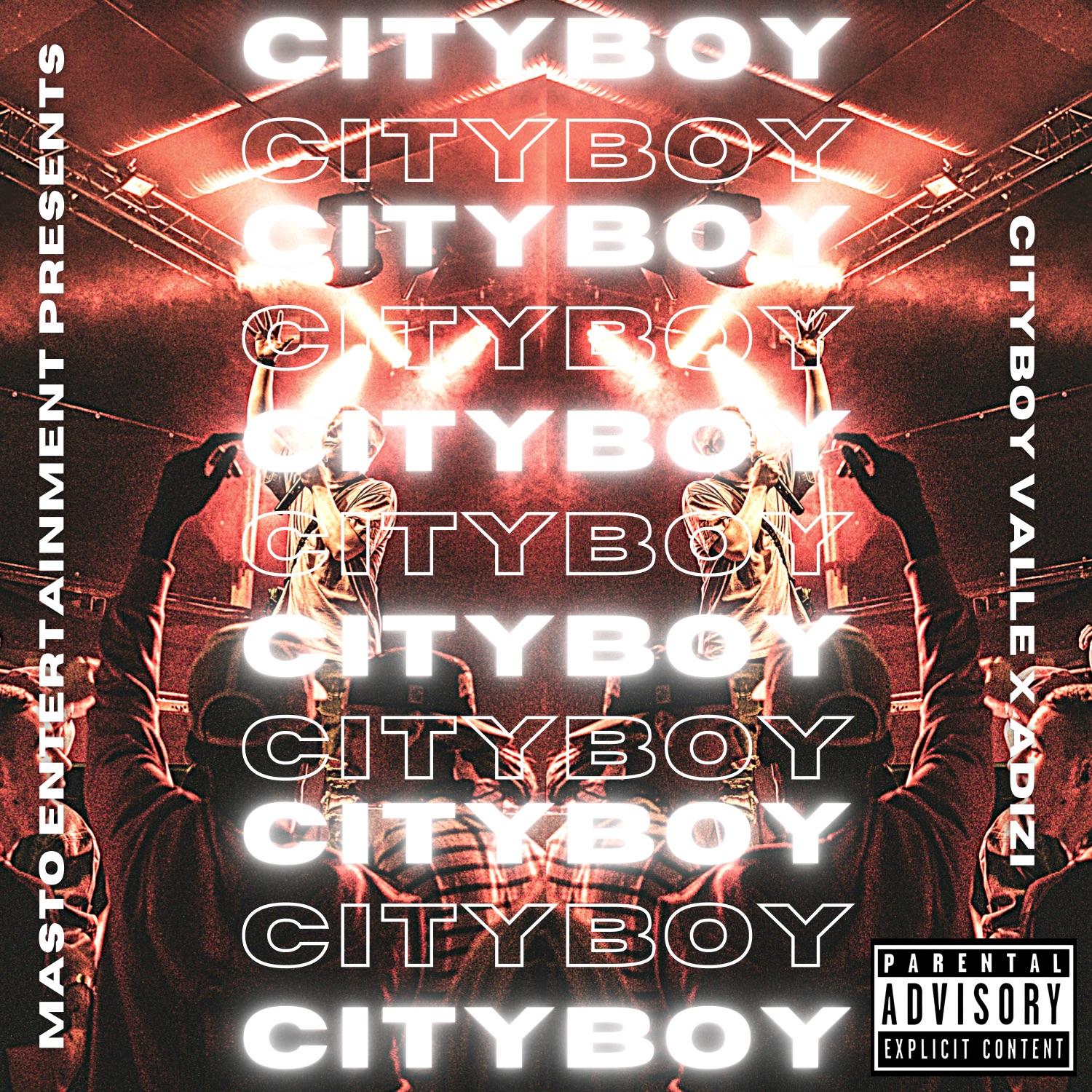 Cityboy Valle – Cityboy feat. Adizi