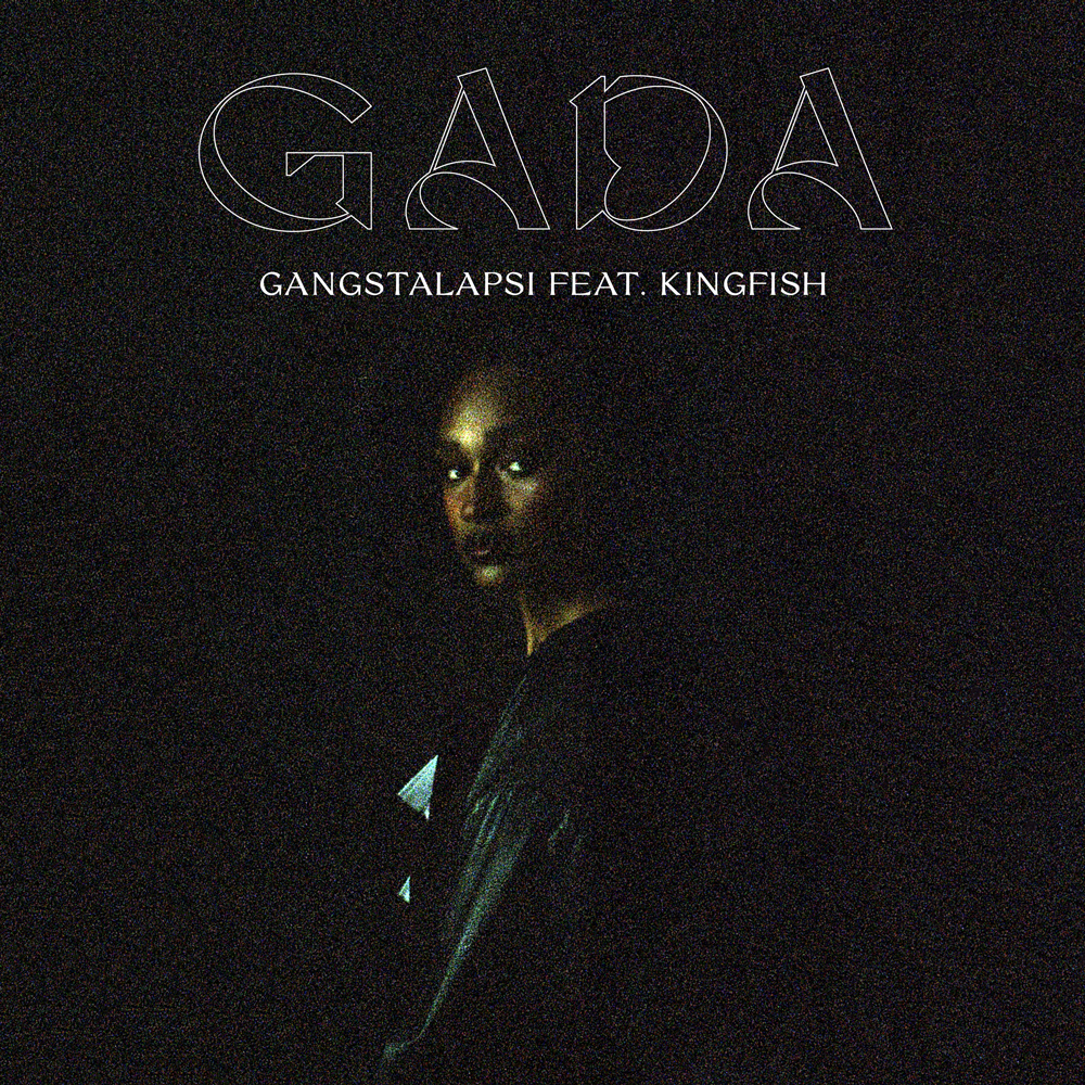 GADA – Gangstalapsi feat. Kingfish