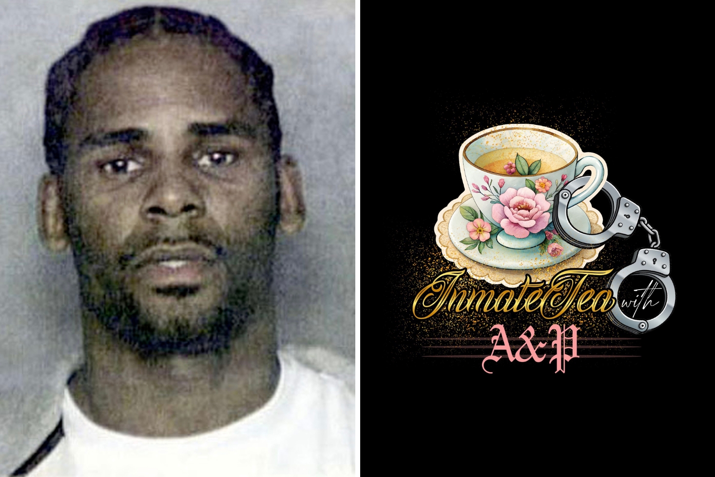 R. Kelly Inmate Tea with A&P -podcastissa
